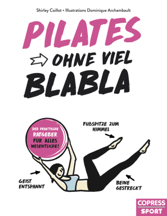 Pilates ohne viel Blabla