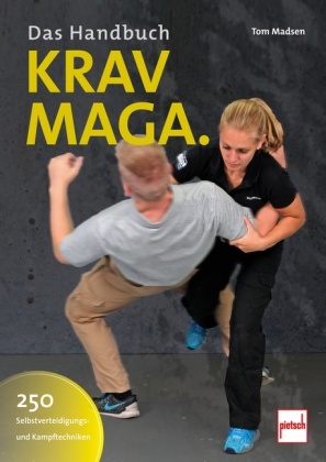 Krav-Maga. Das Handbuch; .