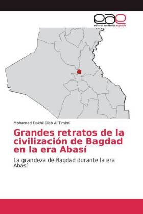 Grandes retratos de la civilización de Bagdad en la era Abasí 
