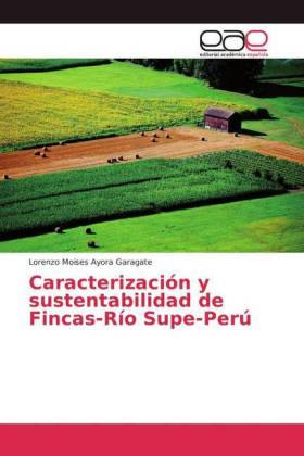 Caracterización y sustentabilidad de Fincas-Río Supe-Perú 