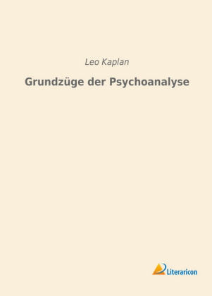Grundzüge der Psychoanalyse 