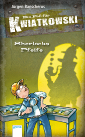 Ein Fall für Kwiatkowski - Sherlocks Pfeife