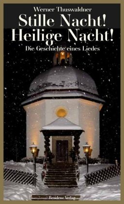 Stille Nacht! Heilige Nacht! 