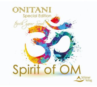 Spirit of OM, 1 Audio-CD (Special Edition)