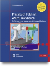 Praxisbuch FEM mit ANSYS Workbench, m. 1 Buch, m. 1 E-Book