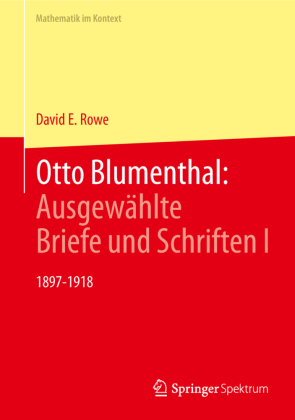 Otto Blumenthal: Ausgewählte Briefe und Schriften I 