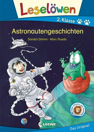 Leselöwen 2. Klasse - Astronautengeschichten 