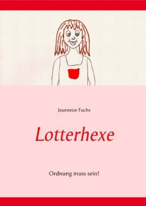 Lotterhexe 