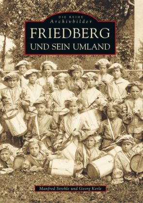 Friedberg und sein Umland 