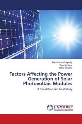 Factors Affecting the Power Generation of Solar Photovoltaic Modules 
