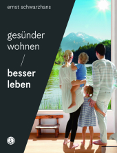 Gesünder wohnen - besser leben