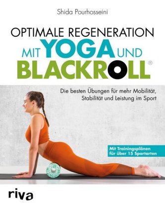 Optimale Regeneration mit Yoga und BLACKROLL® 