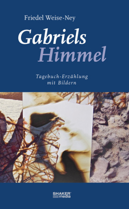 Gabriels Himmel 