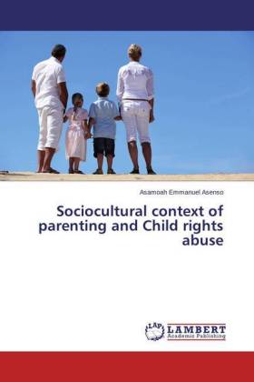 Sociocultural context of parenting and Child rights abuse 