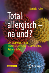 Total allergisch - na und?, m. 1 Buch, m. 1 E-Book Cover