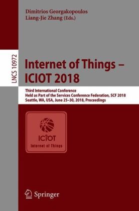 Internet of Things - ICIOT 2018 