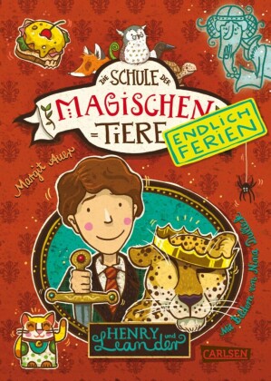 Die Schule der magischen Tiere - Endlich Ferien 3: Henry und Leander Bd. 3