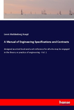 A Manual of Engineering Specifications and Contracts 