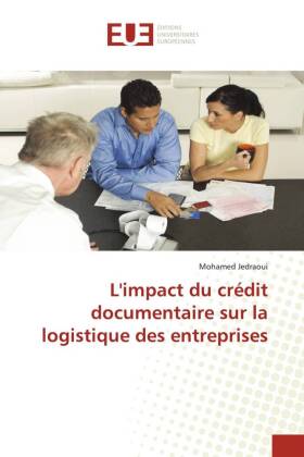 L'impact du crédit documentaire sur la logistique des entreprises 