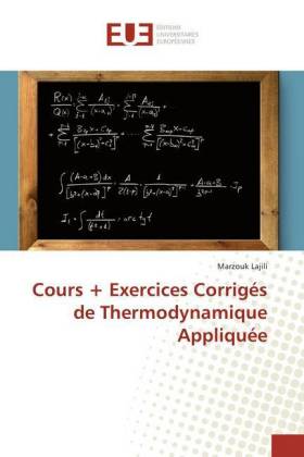 Cours + Exercices Corrigés de Thermodynamique Appliquée 