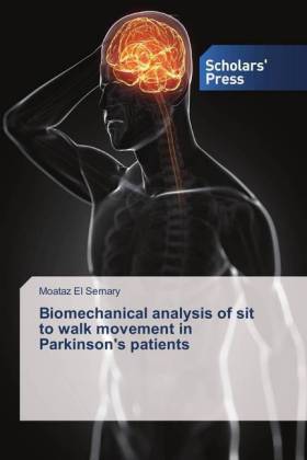 Biomechanical analysis of sit to walk movement in Parkinson's patients 