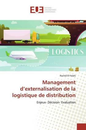 Management d'externalisation de la logistique de distribution 
