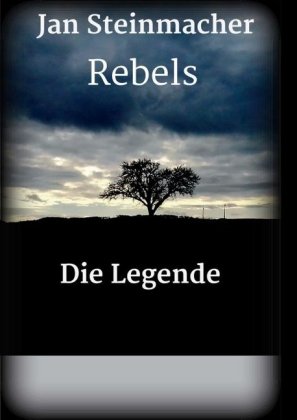 Rebels - Die Legende 
