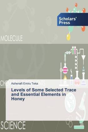 Levels of Some Selected Trace and Essential Elements in Honey 