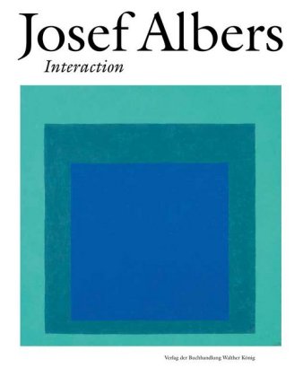 Josef Albers. Interaction 