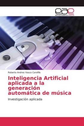 Inteligencia Artificial aplicada a la generación automática de música 