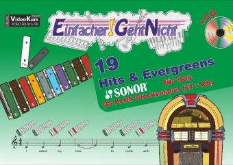 Einfacher!-Geht-Nicht: 19 Hits & Evergreens - - für das SONOR® GS PLUS Glockenspiel (F#+Bb) mit CD, m. 1 Audio-CD
