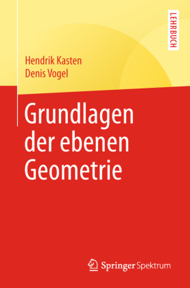 Grundlagen der ebenen Geometrie 