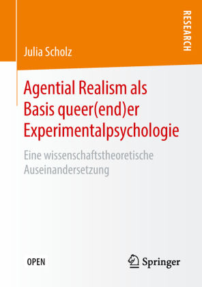 Agential Realism als Basis queer(end)er Experimentalpsychologie 
