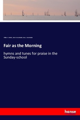 Fair as the Morning 