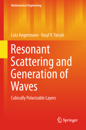 Resonant Scattering and Generation of Waves 
