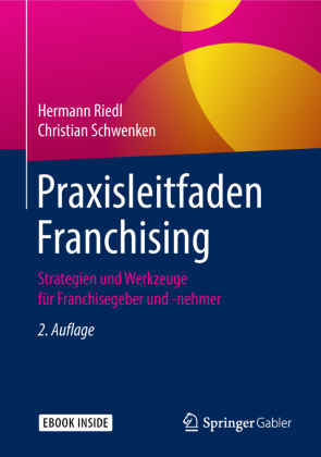 Praxisleitfaden Franchising, m. 1 Buch, m. 1 E-Book