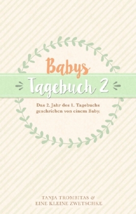 Babys Tagebuch 2 