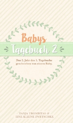 Babys Tagebuch 2 