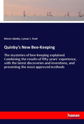 Quinby's New Bee-Keeping 