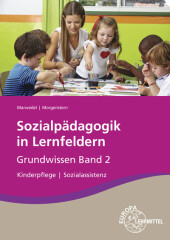 Sozialpädagogik in Lernfeldern Grundwissen Lernfelder 5-8