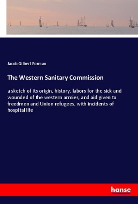 The Western Sanitary Commission 