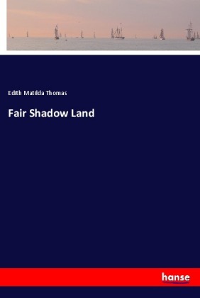 Fair Shadow Land 