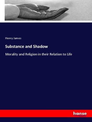Substance and Shadow 