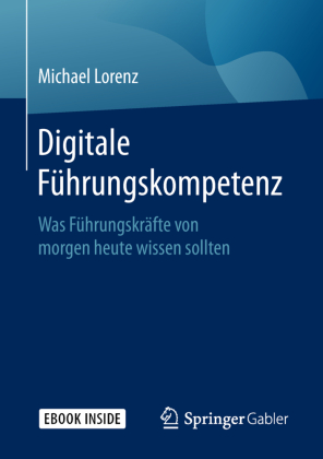 Digitale Führungskompetenz, m. 1 Buch, m. 1 E-Book