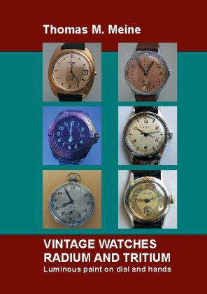 Vintage Watches - Radium and Tritium 