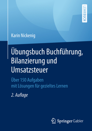 Übungsbuch Buchführung, Bilanzierung und Umsatzsteuer 