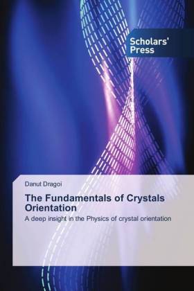 The Fundamentals of Crystals Orientation 