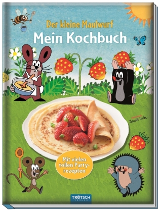 Mein Kochbuch "Der kleine Maulwurf"