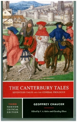 The Canterbury Tales: Seventeen Tales and the Ge - A Norton Critical Edition