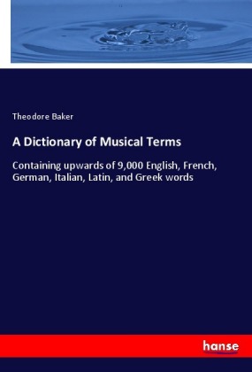 A Dictionary of Musical Terms 